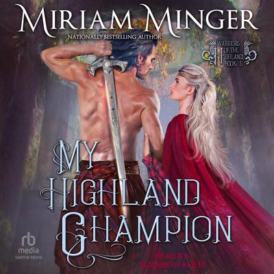 My Highland Champion by Miriam Minger audiobook