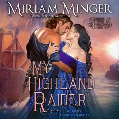 My Highland Raider by Miriam Minger audiobook