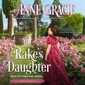 The Rake's Daughter by  Anne Gracie audiobook