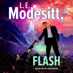 Flash by L. E. Modesitt audiobook
