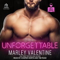 Unforgettable by Marley Valentine audiobook