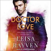 Doctor Love by  Leisa Rayven audiobook
