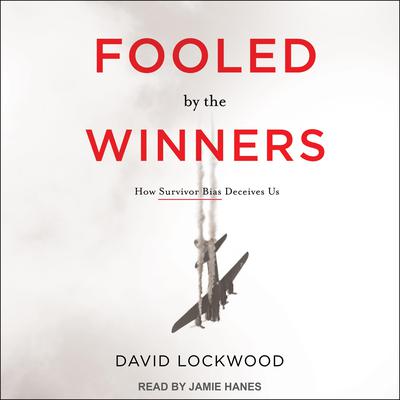 Fooled by the Winners by David Lockwood audiobook