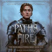Paths of Fire by  Christopher Mitchell audiobook