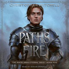 Paths of Fire by Christopher Mitchell audiobook