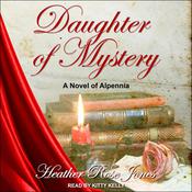 Daughter of Mystery by  Heather Rose Jones audiobook