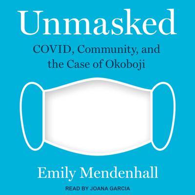 Unmasked by Emily Mendenhall audiobook