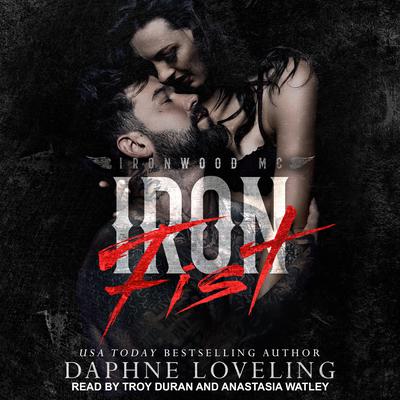 Iron Fist by Daphne Loveling audiobook