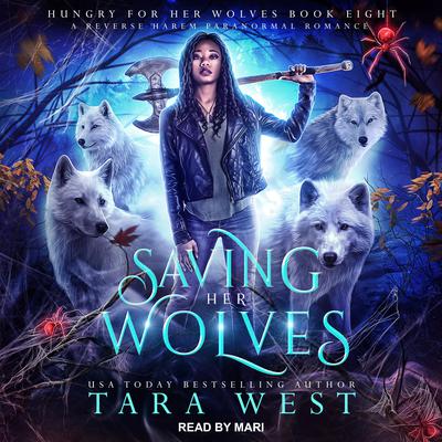 Saving Her Wolves by Tara West audiobook