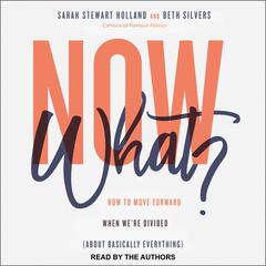 Now What? by Sarah Stewart Holland audiobook