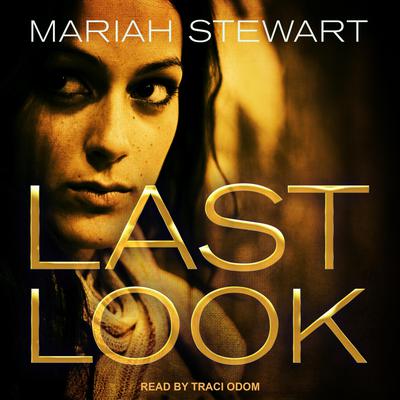 Last Look by Mariah Stewart audiobook