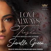 Love Always, Tristan by  Sherelle Green audiobook