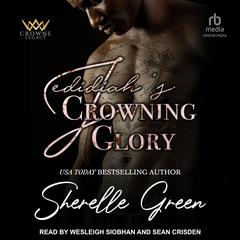 Jedidiah's Crowning Glory by Sherelle Green audiobook