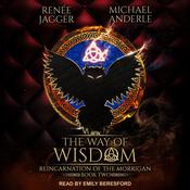 The Way of Wisdom by  Renée Jaggér audiobook