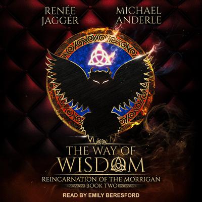 The Way of Wisdom by Michael Anderle audiobook