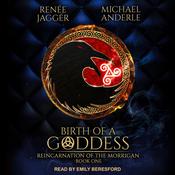 Birth of a Goddess by  Renée Jaggér audiobook