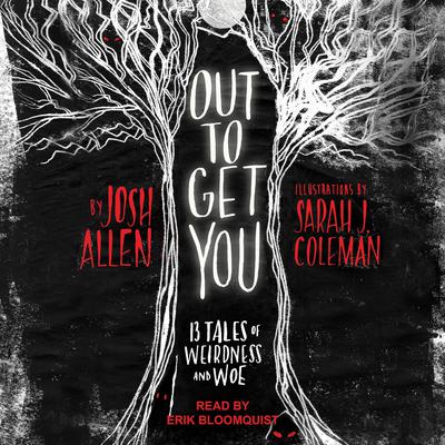 Out to Get You by Josh Allen audiobook