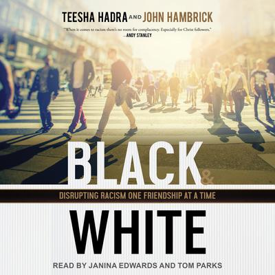 Black and White by Teesha Hadra audiobook