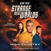 Star Trek: Strange New Worlds: The High Country by  John Jackson Miller audiobook