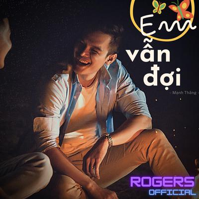 Truyện Gay: Em Vẫn Đợi by Rogers Official audiobook