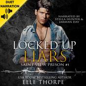 Locked Up Liars by  Elle Thorpe audiobook