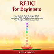 Reiki for Beginners by  Emily Oddo audiobook