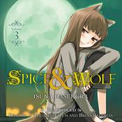 Spice and Wolf, Vol. 3 by  Isuna Hasekura audiobook