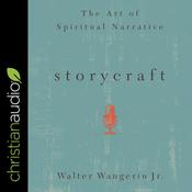 Storycraft by  Walter Wangerin Jr. audiobook