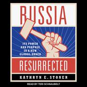 Russia Resurrected by  Kathryn E. Stoner audiobook