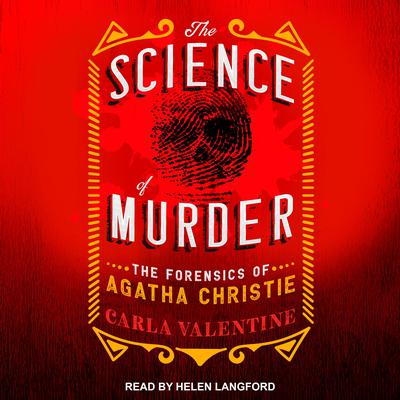 The Science of Murder by Carla Valentine audiobook