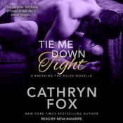 Tie Me Down Tight by  Cathryn Fox audiobook