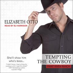 Tempting the Cowboy by Elizabeth Otto audiobook