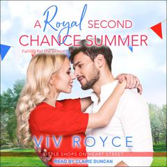A Royal Second Chance Summer by Viv Royce audiobook