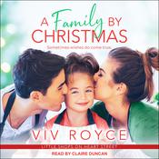 A Family by Christmas by  Viv Royce audiobook