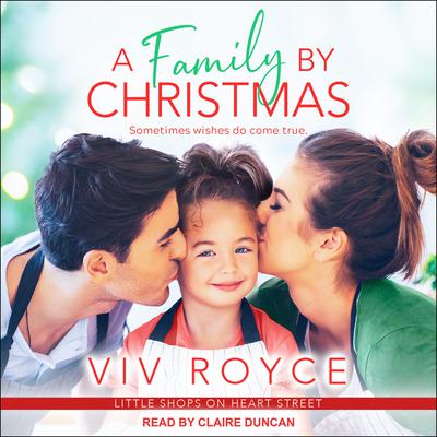 A Family by Christmas by Viv Royce audiobook