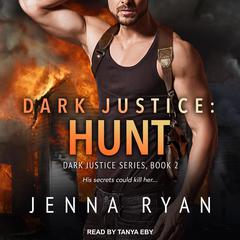 Dark Justice: Hunt by Jenna Ryan audiobook