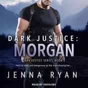 Dark Justice: Morgan by  Jenna Ryan audiobook