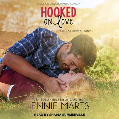 Hooked on Love by Jennie Marts audiobook