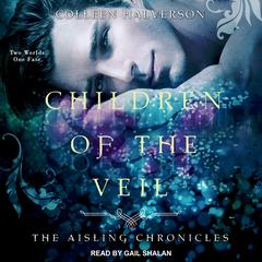 Children of the Veil by Colleen Halverson audiobook