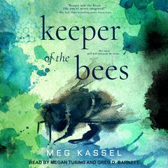 Keeper of the Bees by Meg Kassel audiobook