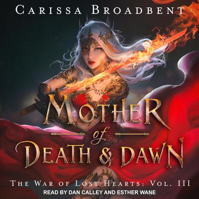 Mother of Death & Dawn by Carissa Broadbent audiobook