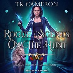 Rogue Agents on the Hunt by Michael Anderle audiobook
