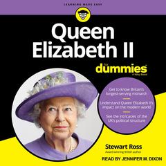 Queen Elizabeth II For Dummies by Stewart Ross audiobook