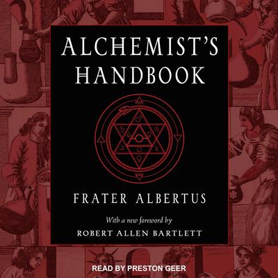 The Alchemist's Handbook by Frater Albertus audiobook