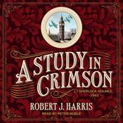 A Study in Crimson by  Robert J. Harris audiobook