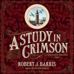 A Study in Crimson by Robert J. Harris audiobook