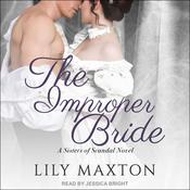 The Improper Bride by  Lily Maxton audiobook