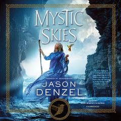 Mystic Skies by Jason Denzel audiobook