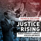 Justice Rising by  Patricia Sullivan audiobook
