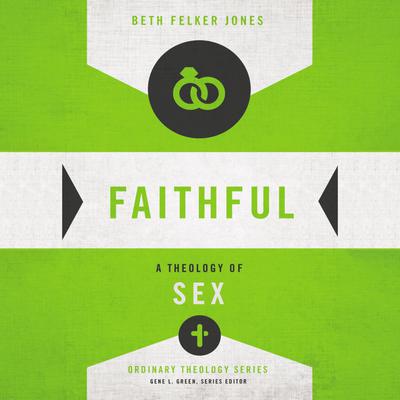 Faithful by Beth Felker Jones audiobook